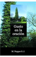 Gusto En La Oracion: Pleasure in Prayer