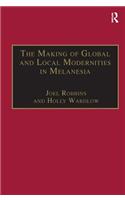 Making of Global and Local Modernities in Melanesia