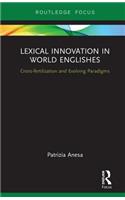 Lexical Innovation in World Englishes