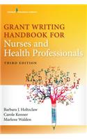 Grant Writing Handbook for Nurses and Health Professionals, Third Edition