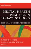 Mental Health Practice in Today's Schools