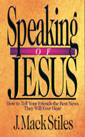 Speaking of Jesus