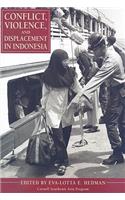 Conflict, Violence, and Displacement in Indonesia