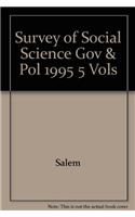 Survey of Social Science Gov & Pol 1995 5 Vols