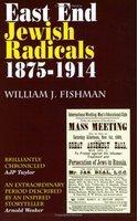 East End Jewish Radicals 1875-1914