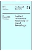 Archival Information Processing for Sound Recordings