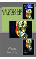 Chrysalis Crucible