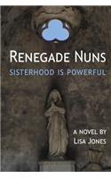 Renegade Nuns