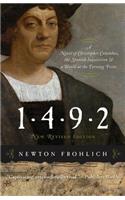1492: A Novel of Christopher Columbus, the Spanish Inquisition, and a World at the Turning Point