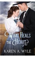 What Heals the Heart