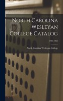 North Carolina Wesleyan College Catalog; 1961-1962