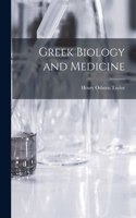 Greek Biology and Medicine [microform]