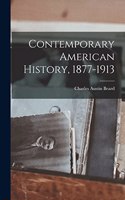 Contemporary American History, 1877-1913