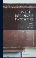 Traité De Mécanique Rationelle; Volume 3