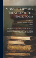 Monsieur Bossu's Treatise Of The Epick Poem