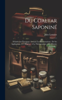 Du Coaltar Saponiné