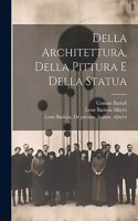 Della architettura, della pittura e della statua