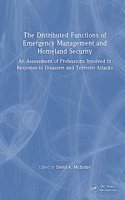 The Distributed Functions of Emergency Management and Homeland Security