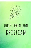 Tolle Ideen von Kristian