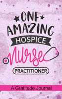 One Amazing Hospice Nurse Practitioner - A Gratitude Journal