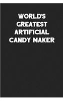 World's Greatest Artificial Candy Maker