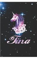 Tina: First Name Personalized Unicorn Customized Names Gift Birthday Girl Notebook Journal