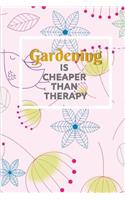 Gardening is cheaper than therapy