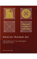 Android Icon Sketchbook Grid: Design and Sketch Icons for your mobile application using Android Icon Grids