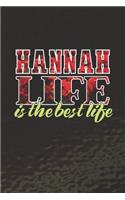 Hannah Life Is The Best Life