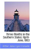 Three Months in the Southern States