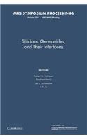 Silicides, Germanides, and Their Interfaces: Volume 320