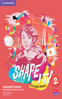 Shape It! Level 2 Teacher's Book and Project Book with Digital Resource Pack