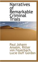 Narratives of Remarkable Criminal Trials