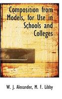 Composition from Models, for Use in Schools and Colleges