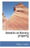 Remarks on Literary Property