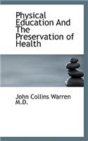 Physical Education and the Preservation of Health