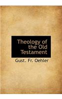 Theology of the Old Testament