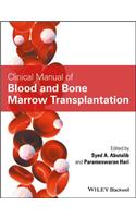 Clinical Manual of Blood and Bone Marrow Transplantation