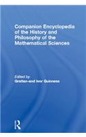Companion Encyclopedia of the History and Philosophy of the Mathematical Sciences