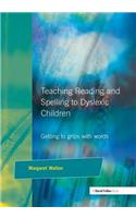 Teaching Reading and Spelling to Dyslexic Children
