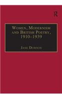 Women, Modernism and British Poetry, 1910–1939