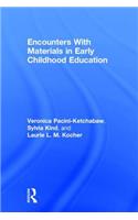 Encounters With Materials in Early Childhood Education