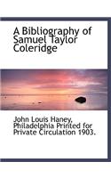 A Bibliography of Samuel Taylor Coleridge