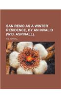 San Remo as a Winter Residence, by an Invalid (W.B. Aspinall).
