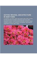 Gothic Revival Architecture in New York: Cathedral of Saint John the Divine, New York, United States Military Academy Grounds and Facilities(English)