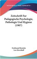 Zeitschrift Fur Padagogische Psychologie, Pathologie Und Hygiene (1907)