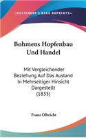 Bohmens Hopfenbau Und Handel