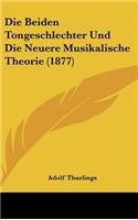 Die Beiden Tongeschlechter Und Die Neuere Musikalische Theorie (1877)