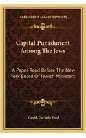 Capital Punishment Among the Jews