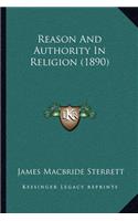 Reason And Authority In Religion (1890)